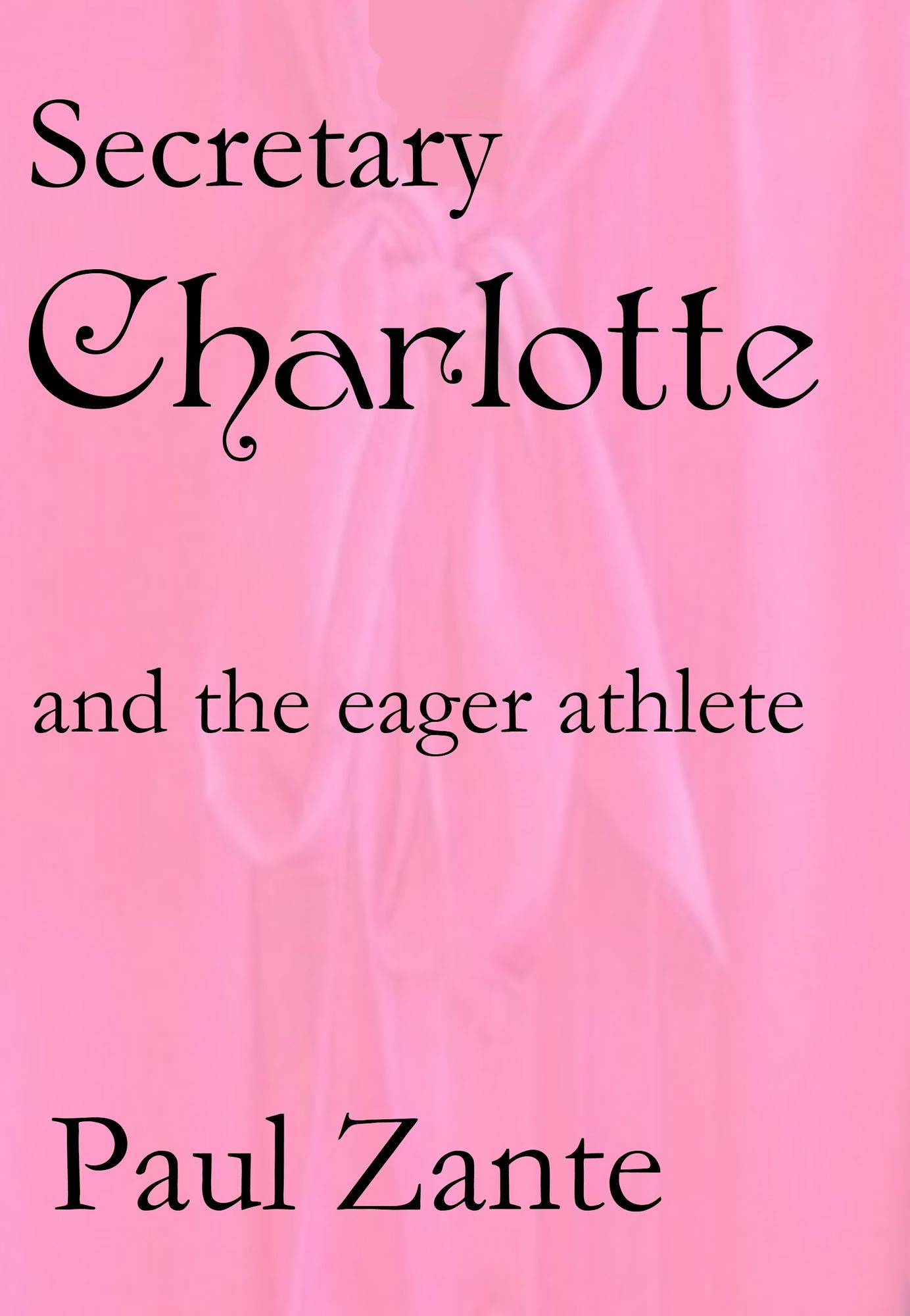 Secretary Charlotte and the Eager Athlete