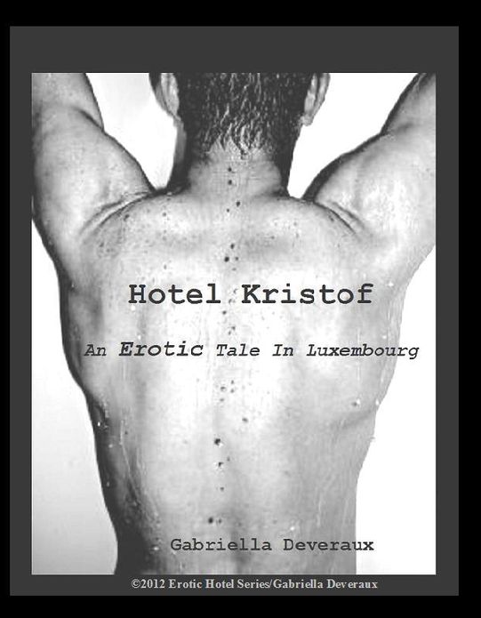 Hotel Kristof-An Erotic Tale In Luxembourg