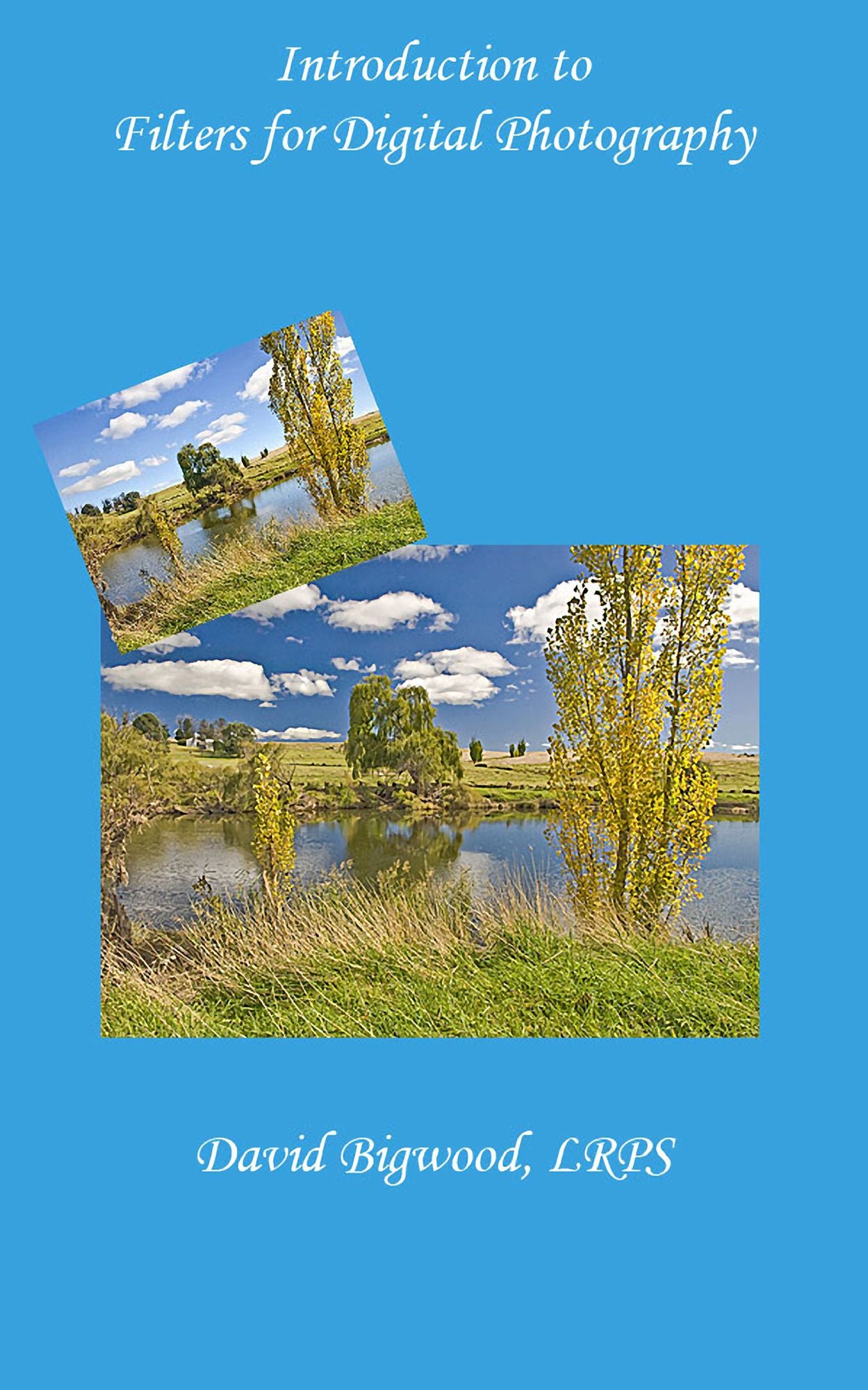 Introduction to Filters for Digital Photography