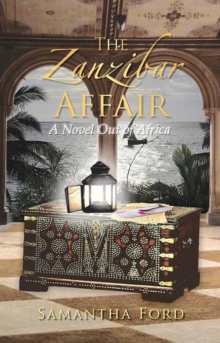 The Zanzibar Affair: A High Society Love Story Out of Africa