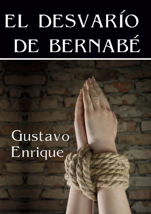 El desvarío de Bernabé