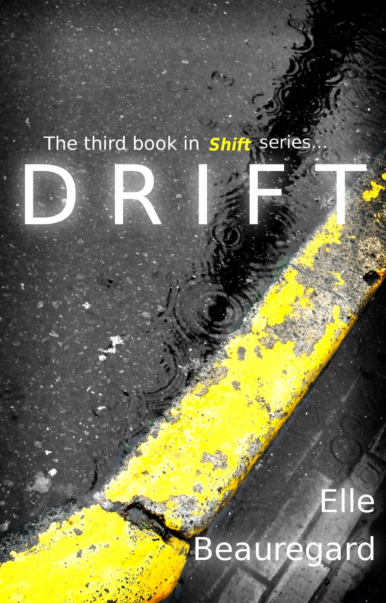 DRIFT (Shift Series #3)