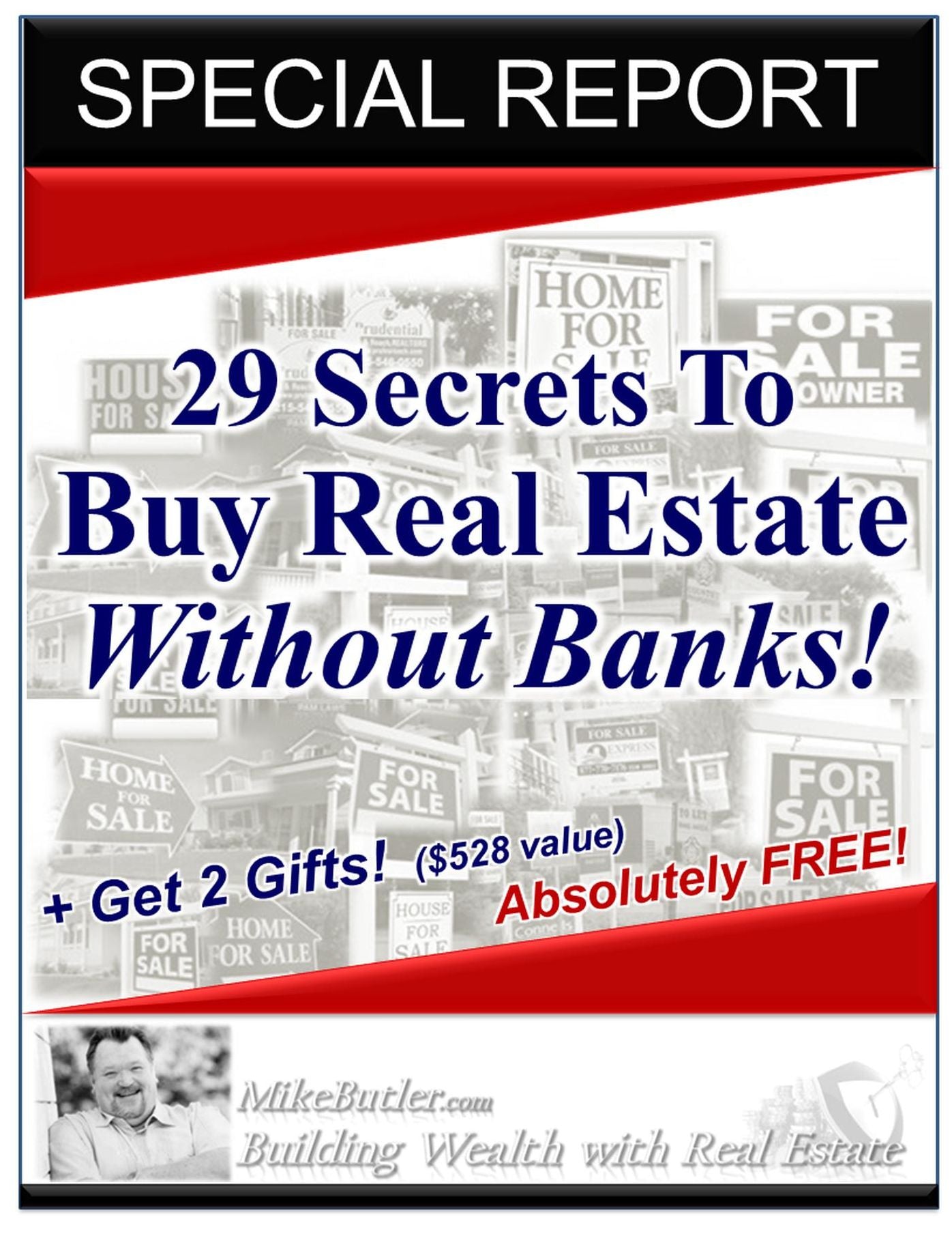 29 Secrets to Buy Real Estate Without Banks!