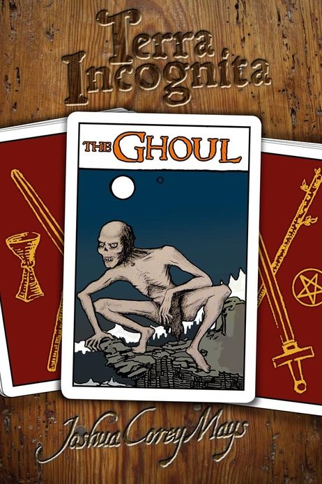 Terra Incognita 0: The Ghoul