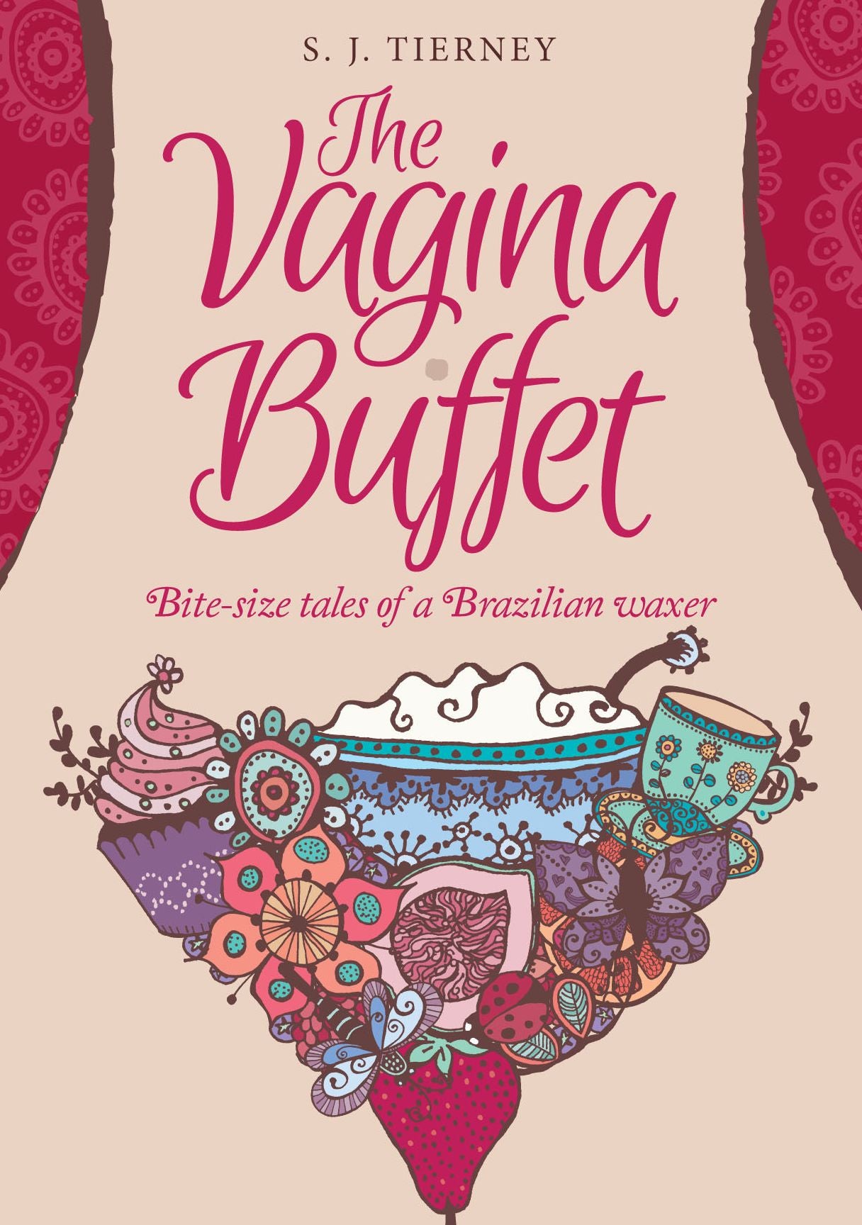 The Vagina Buffet: Bite size tales of a Brazilian Waxer