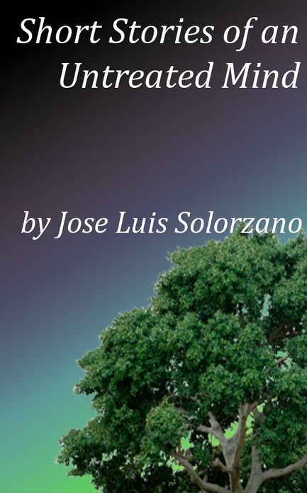 Short Stories of an Untreated Mind