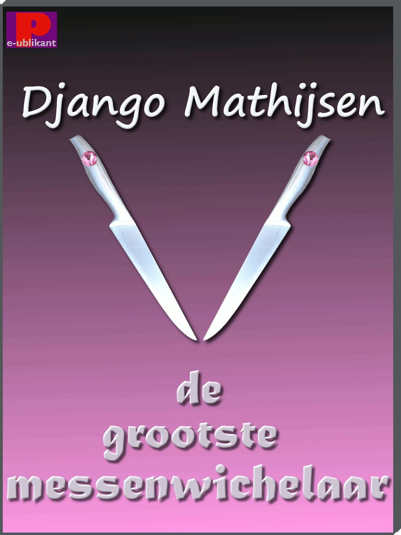 De grootste messenwichelaar