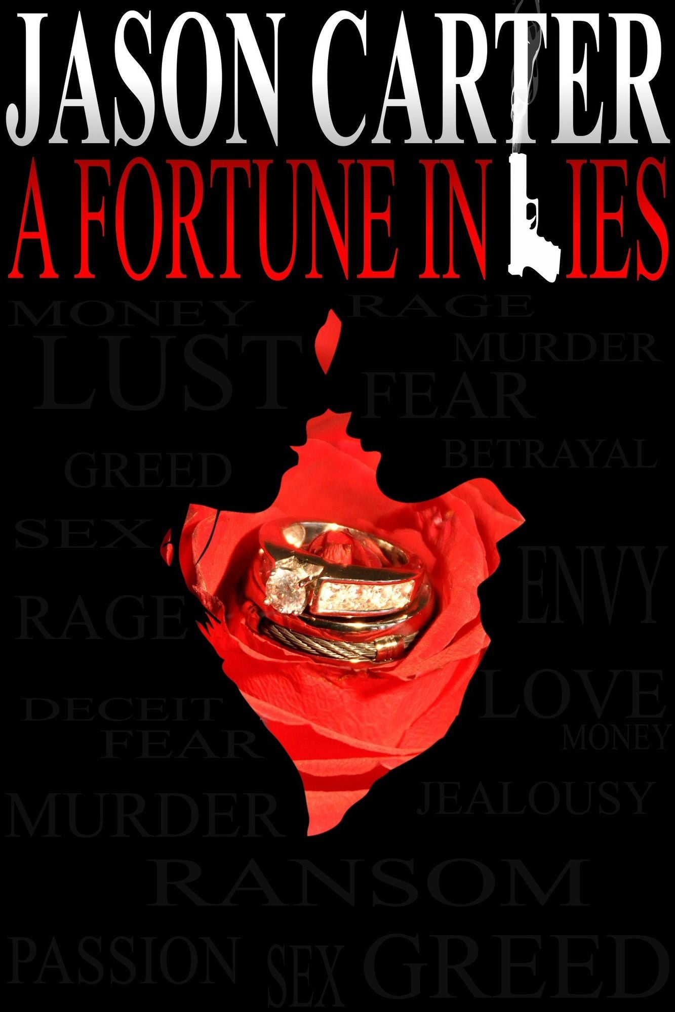 A Fortune In Lies