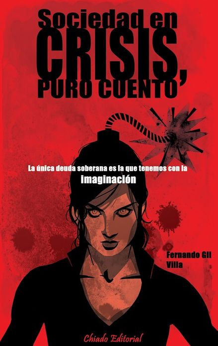 Sociedad en crisis, puro cuento