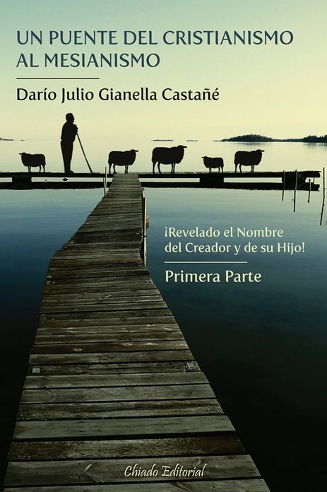 Un puente del cristianismo al mesianismo: Primera Parte