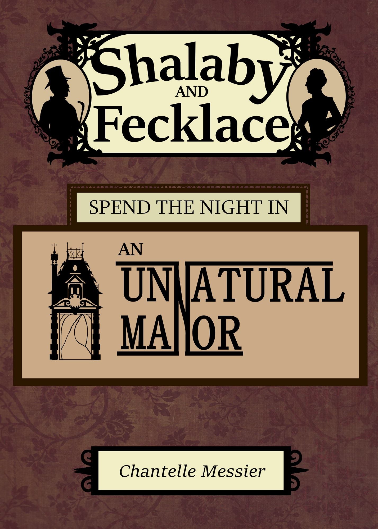 Shalaby and Fecklace Spend the Night in an Unnatural Manor