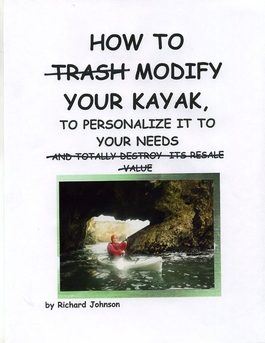 How To Modify Your Kayak To Personalize It To Your Needs