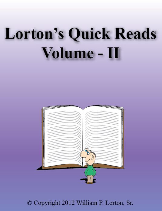 Lorton's Quick Reads: Volume II
