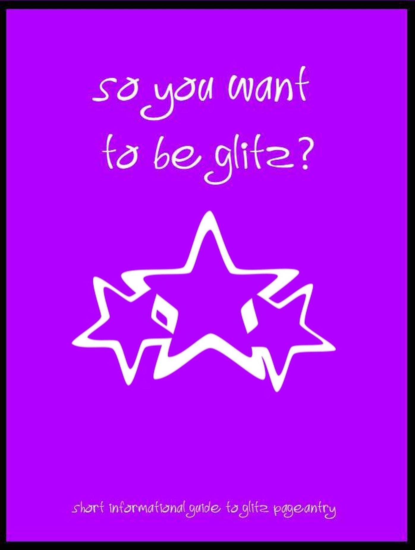 So you want to try Glitz?