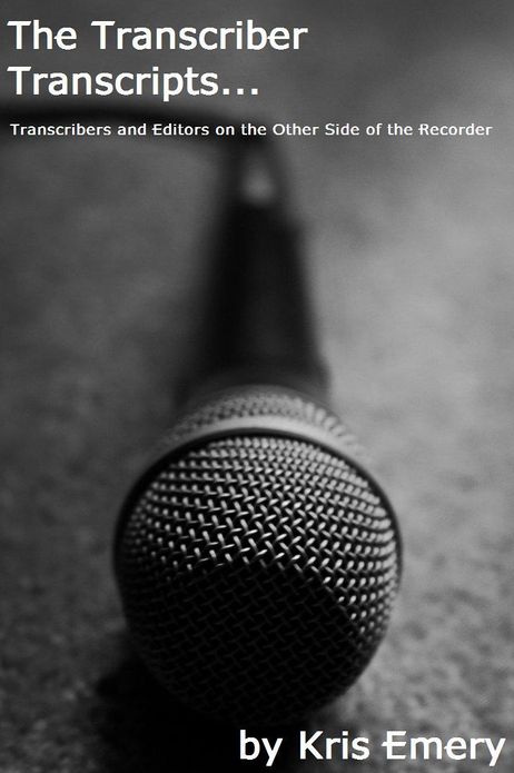 The Transcriber Transcripts: Transcribers and Editors on the Other Side of the Recorder