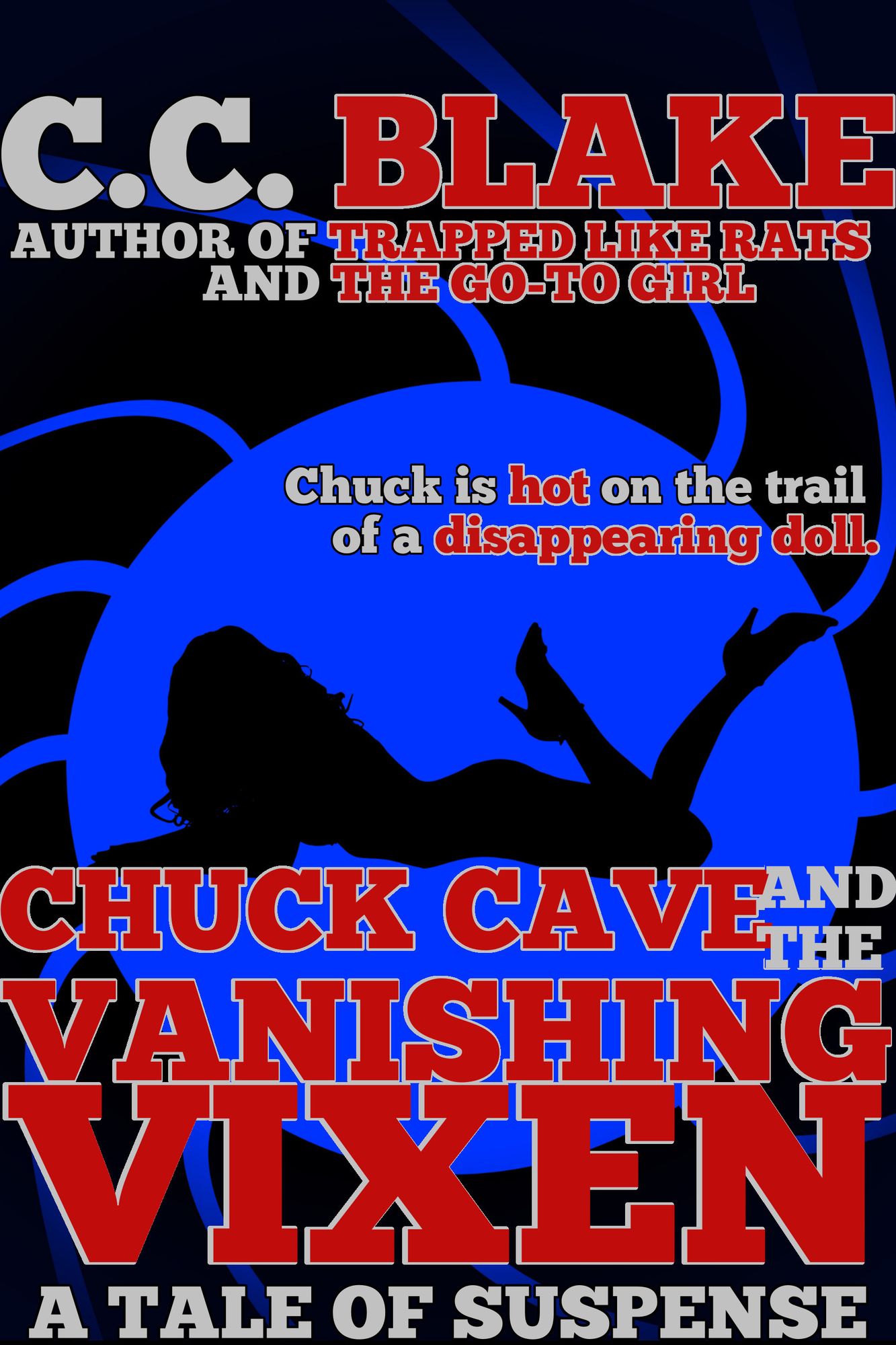 Chuck Cave and the Vanishing Vixen