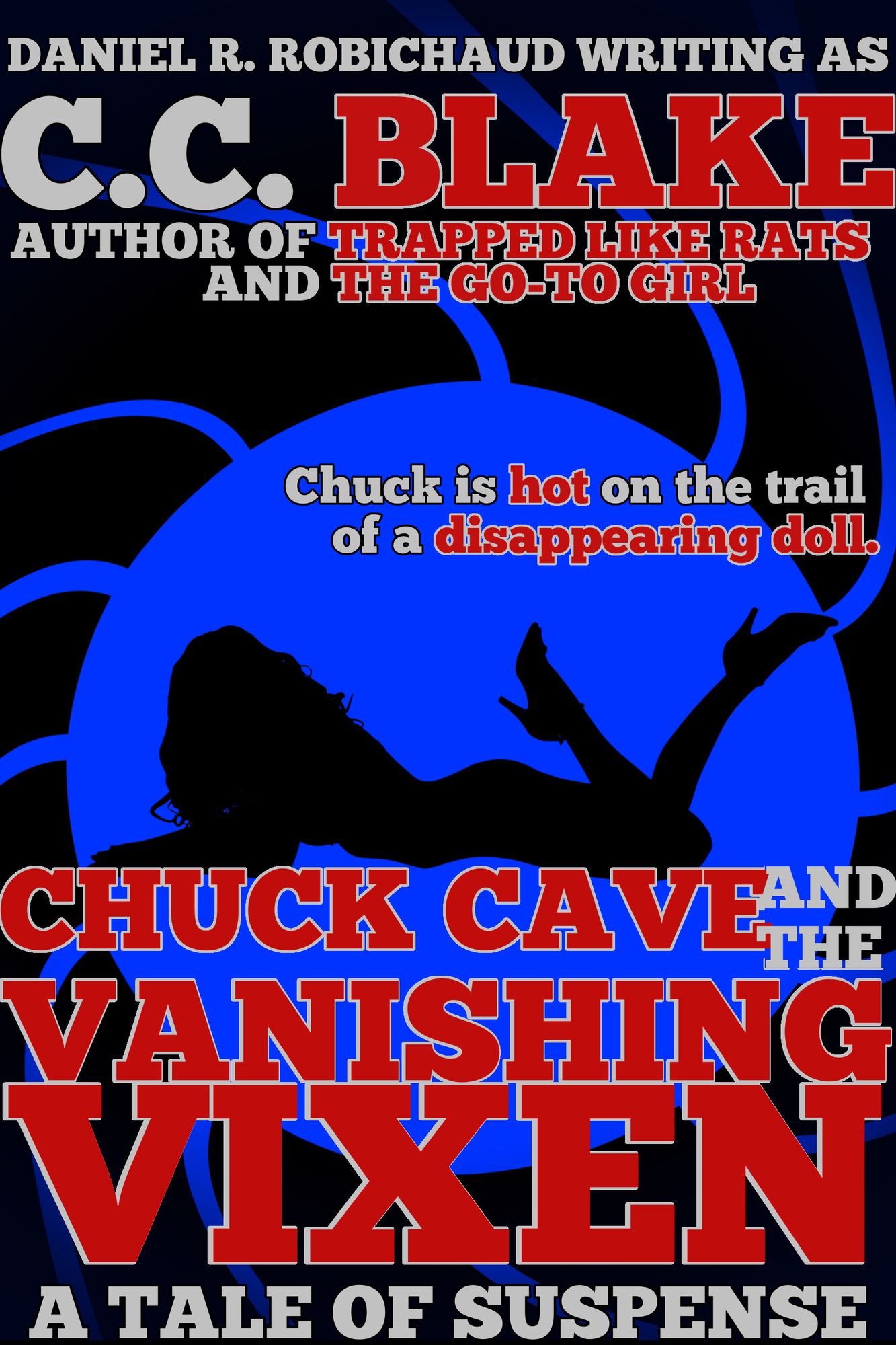 Chuck Cave and the Vanishing Vixen