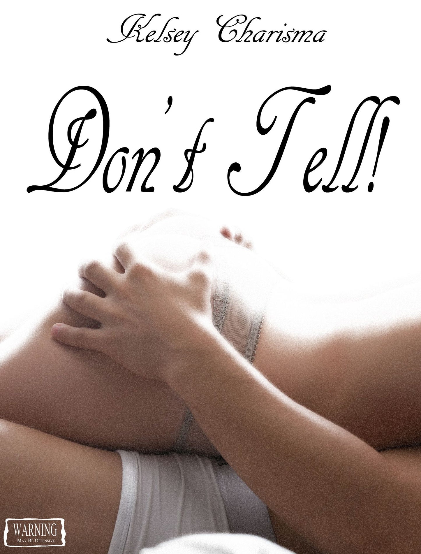 Don't Tell!