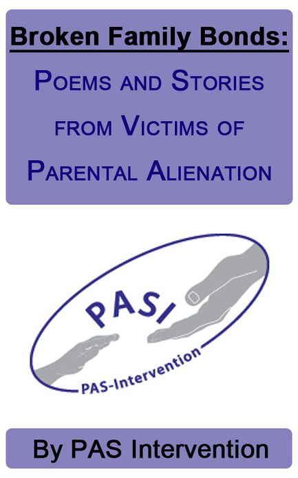 Broken Family Bonds: Poems and Stories from Victims of Parental Alienation