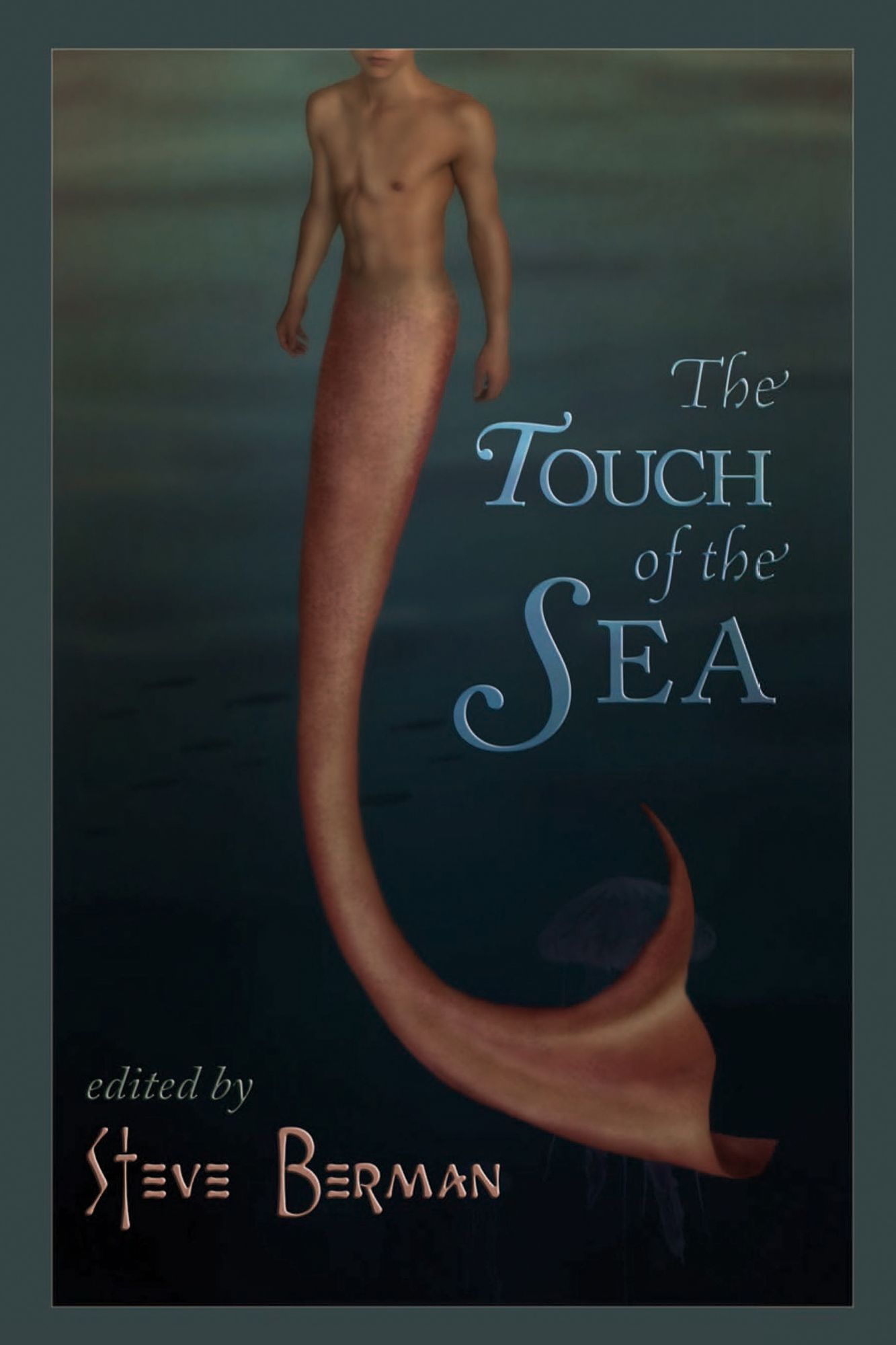 The Touch of the Sea
