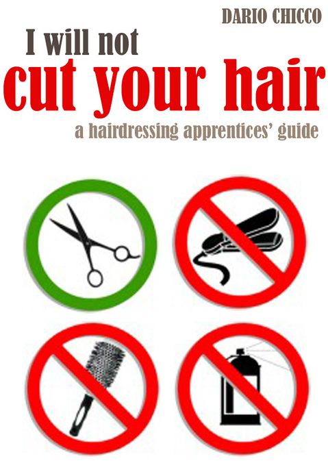 I Will Not Cut Your Hair