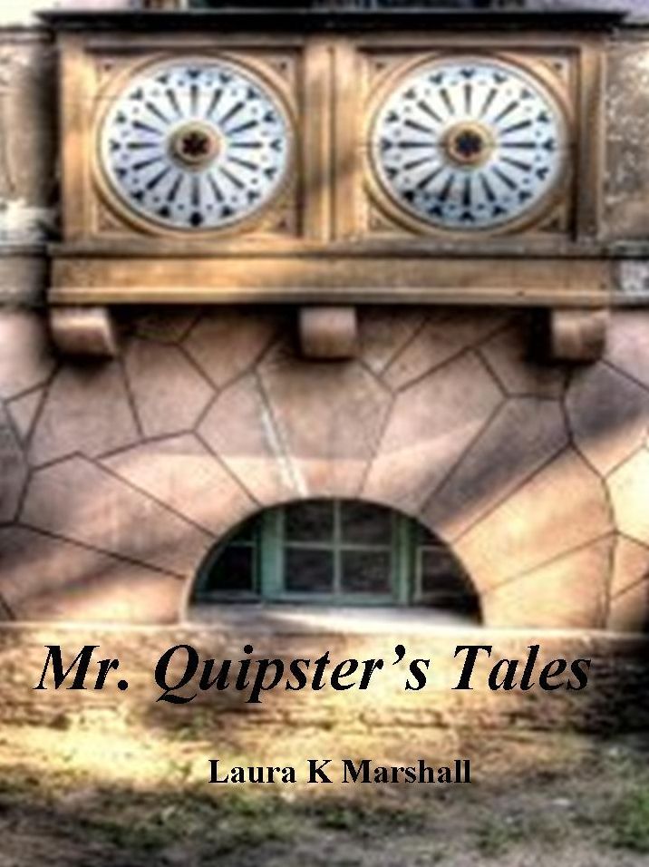 Mr.Quipsters Tales