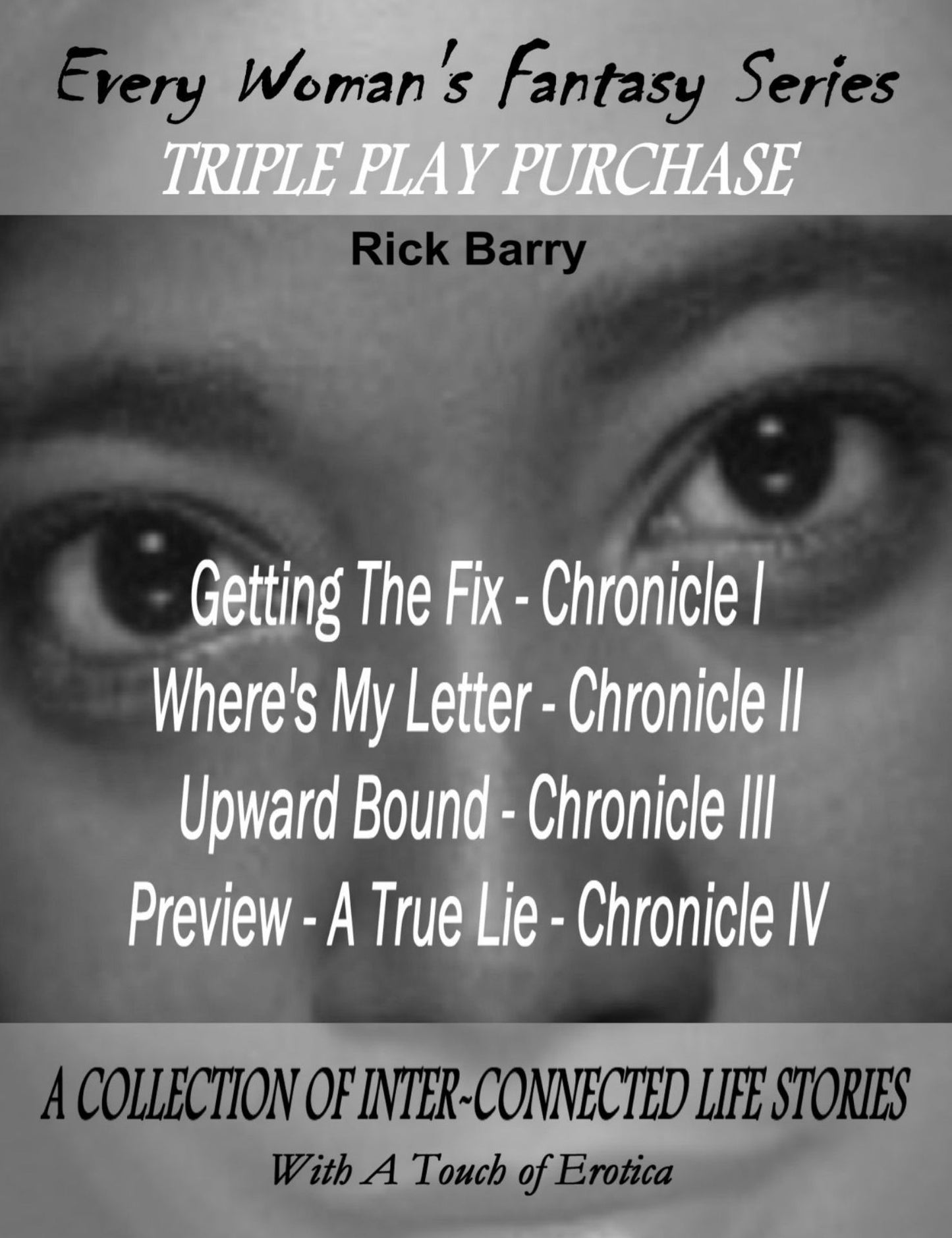 Triple Play Purchase: Every Woman's Fantasy Series