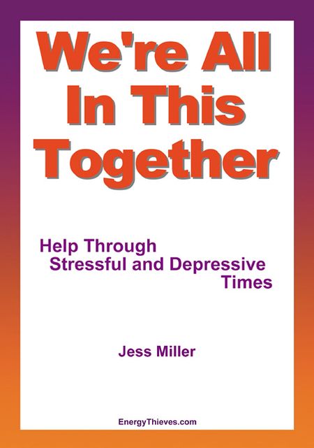 We're All In This Together: Help Through Stressful and Depressive Times