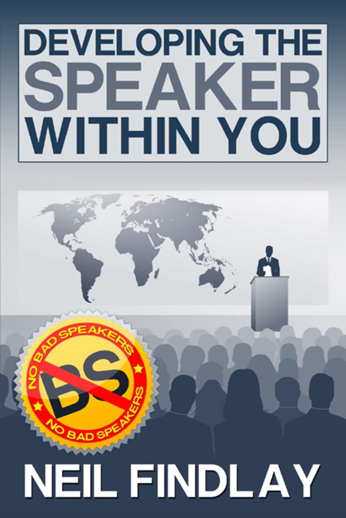 Developing The Speaker Within You