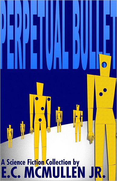 Perpetual Bullet