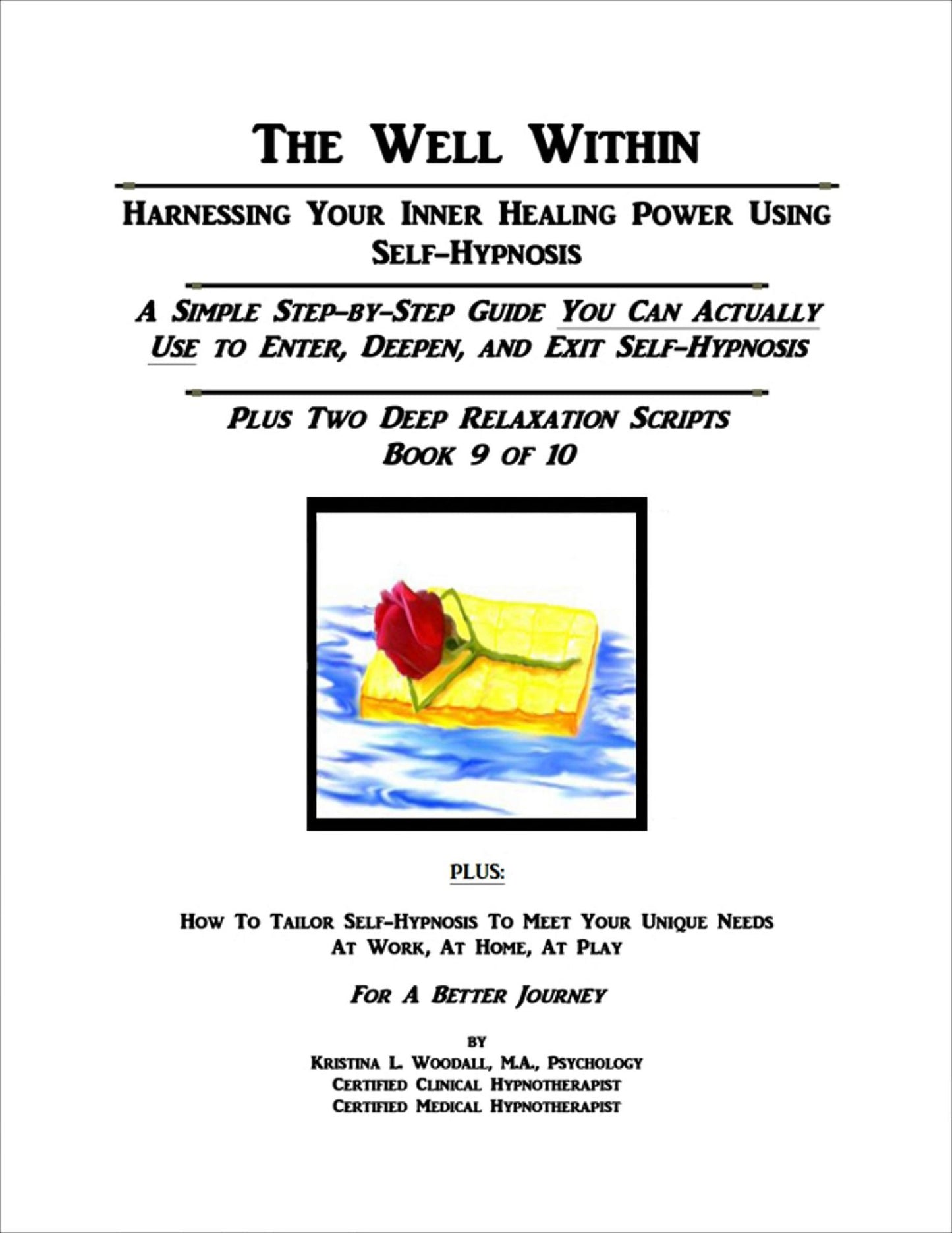 The Well Within: Self-Hypnosis for Deep Relaxation