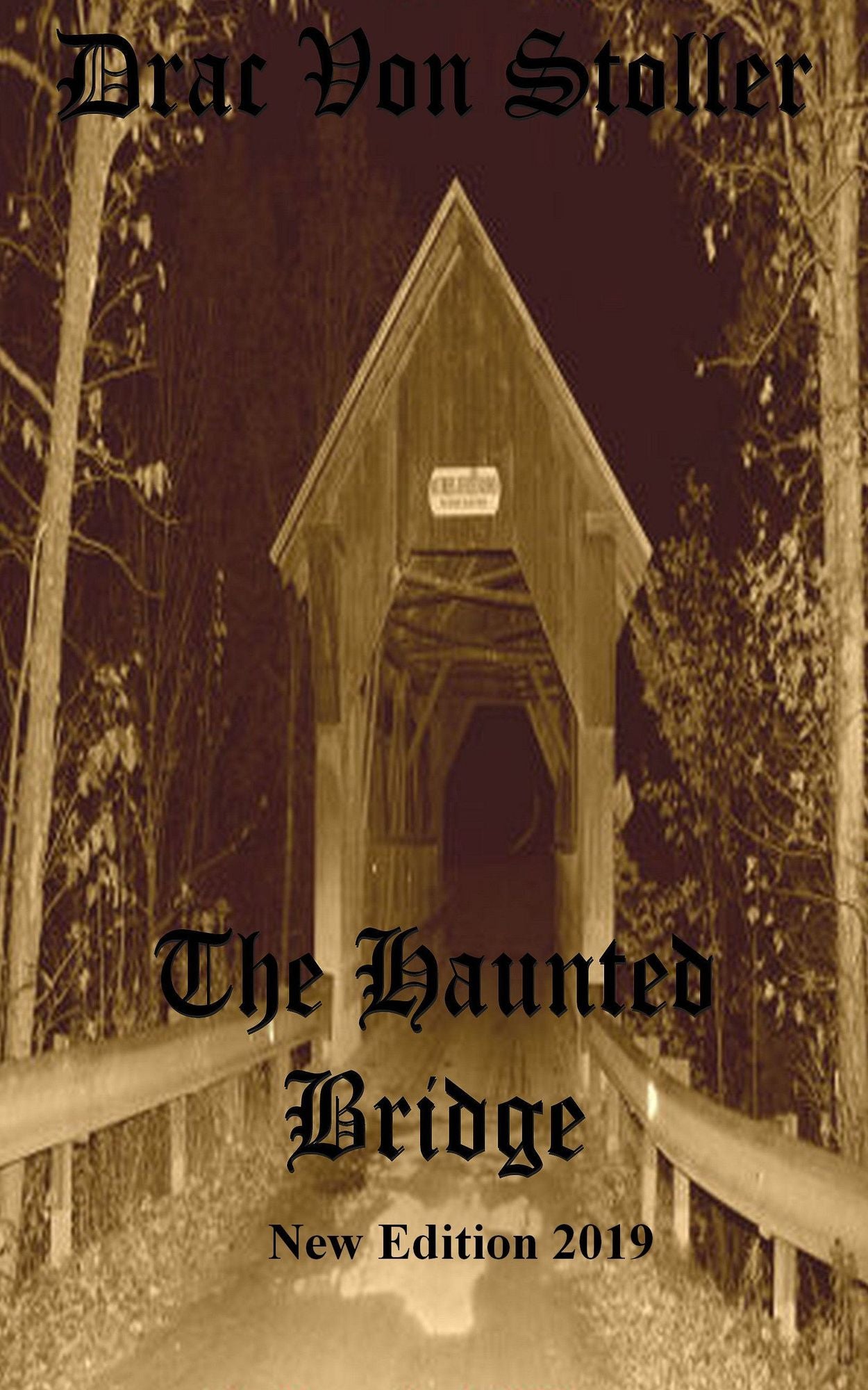 The Haunted Bridge