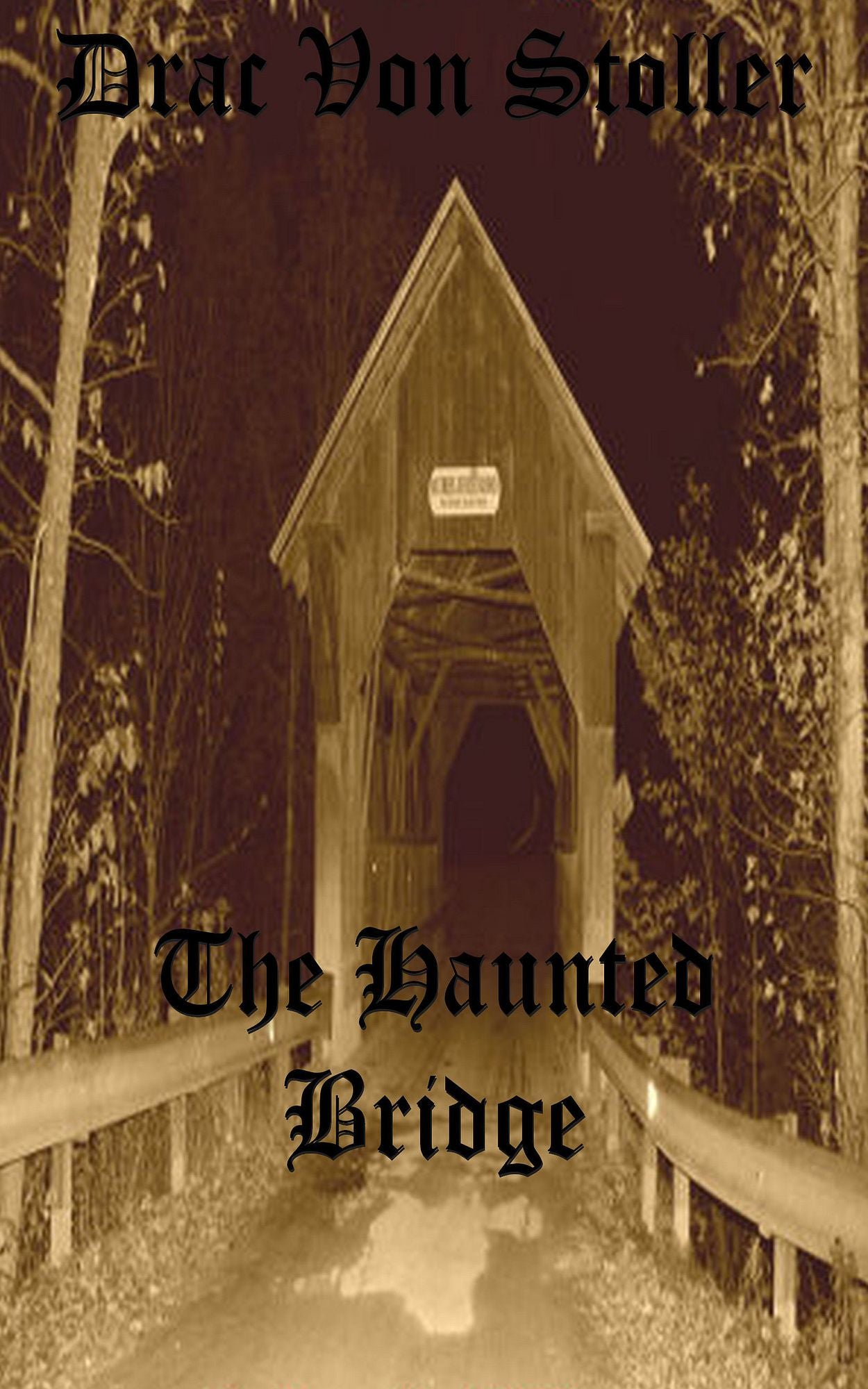 The Haunted Bridge