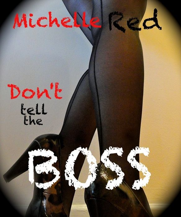 Don't tell the boss