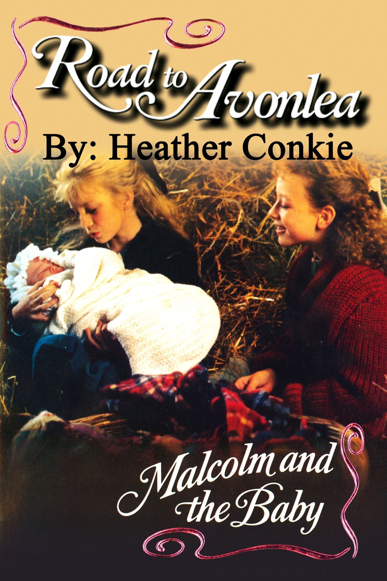 Road to Avonlea: Malcolm and the Baby
