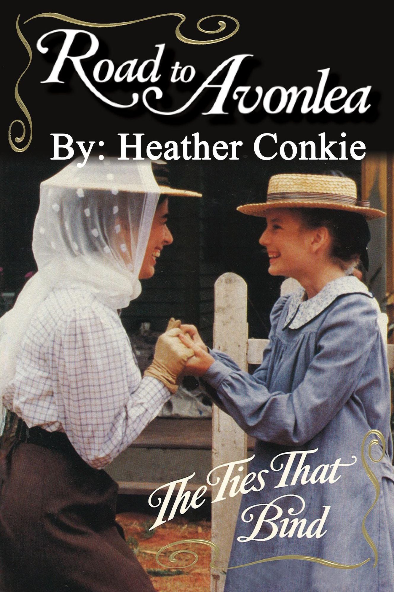 Road to Avonlea: The Ties That Bind