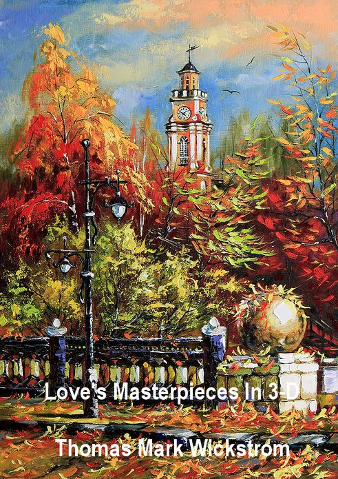 Love's Masterpieces In 3-D