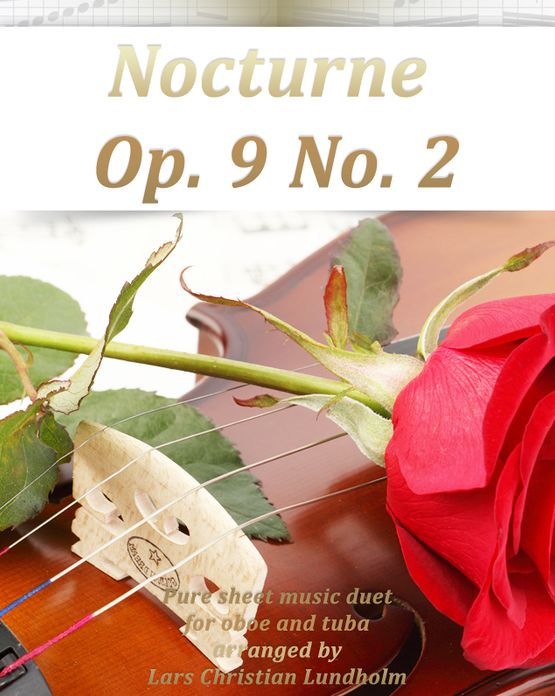 Nocturne Op. 9 No. 2 Pure sheet music duet for oboe and tuba arranged by Lars Christian Lundholm