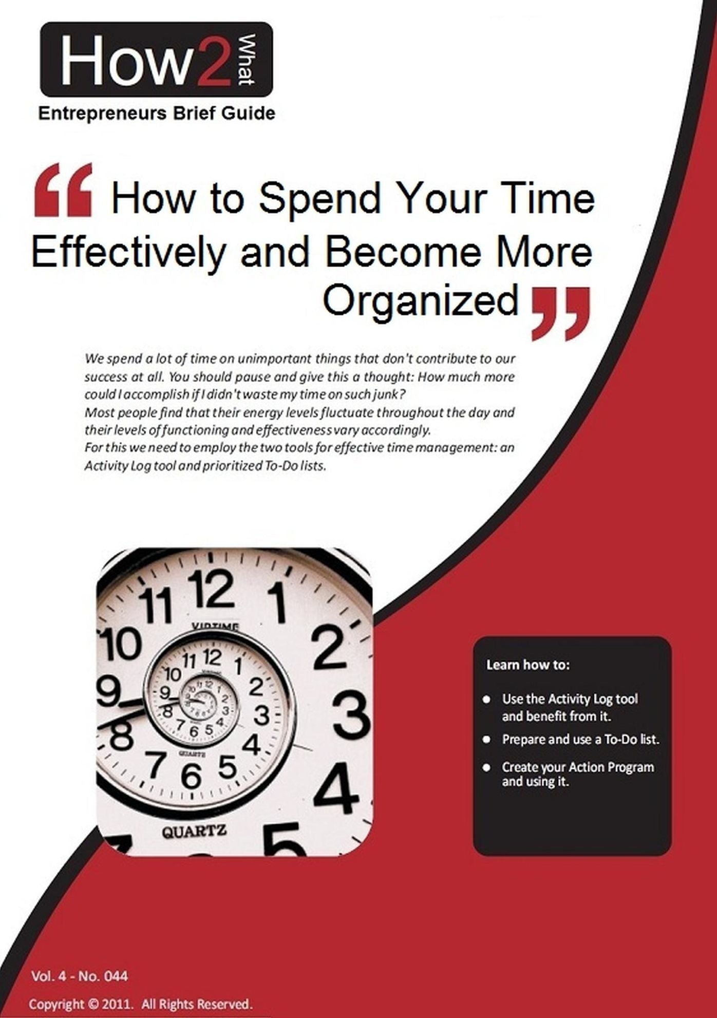 How to Spend Your Time Effectively and Become Well Organized
