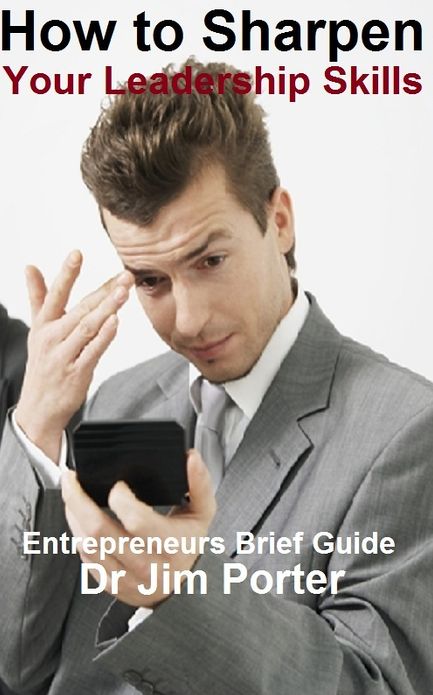How to Sharpen Your Leadership Skills
