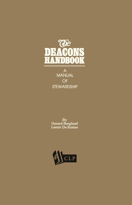 The Deacons Handbook: A Manual of Stewardship