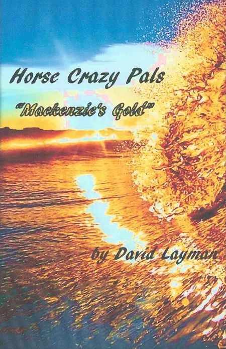 Crazy Horse Pals: Mackenzie's Gold