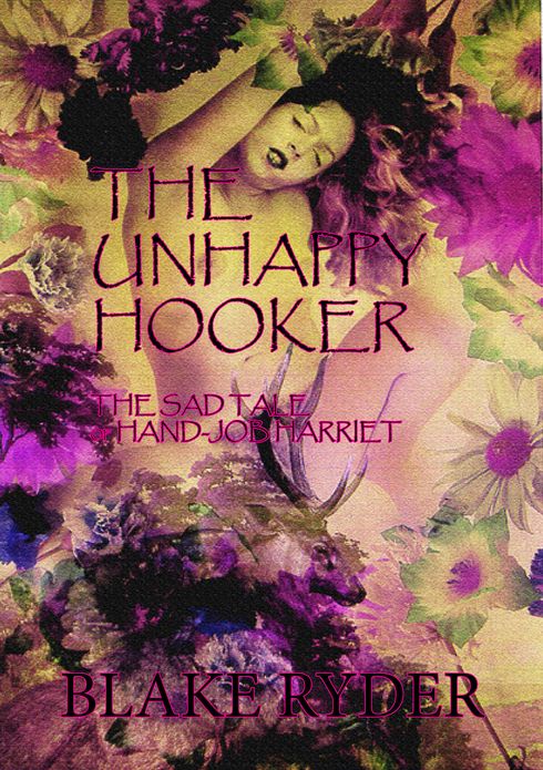 Unhappy Hooker: the Sad Tale of Hand-Job Harriet