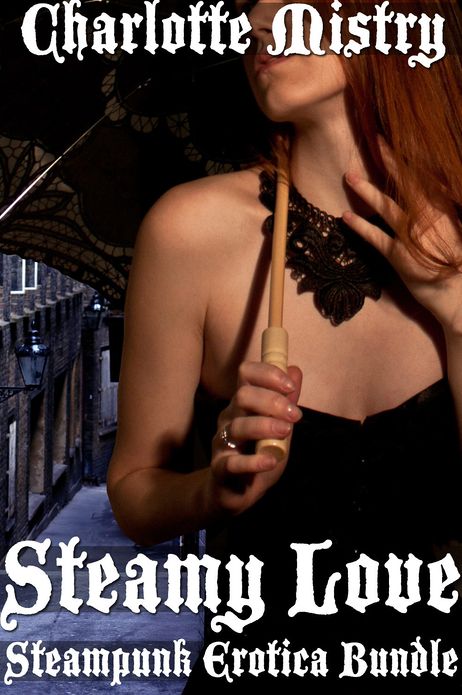 Steamy Love: Steampunk Erotica Bundle