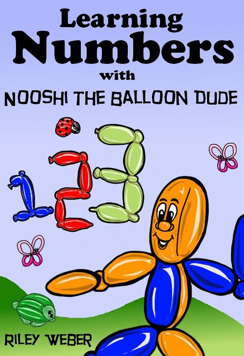 Learning Numbers with Nooshi the Balloon Dude