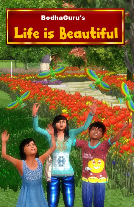Life is beautiful