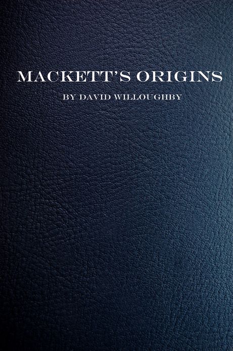 Mackett's Origins