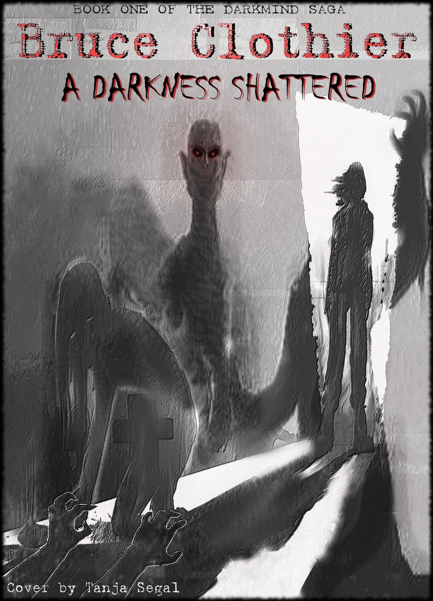 A Darkness Shattered