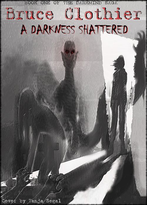 A Darkness Shattered
