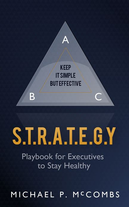 S.T.R.A.T.E.G.Y. Playbook for Executives to Stay Healthy